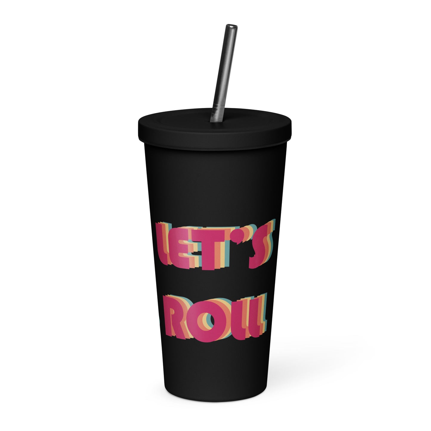 Let's Roll tumbler