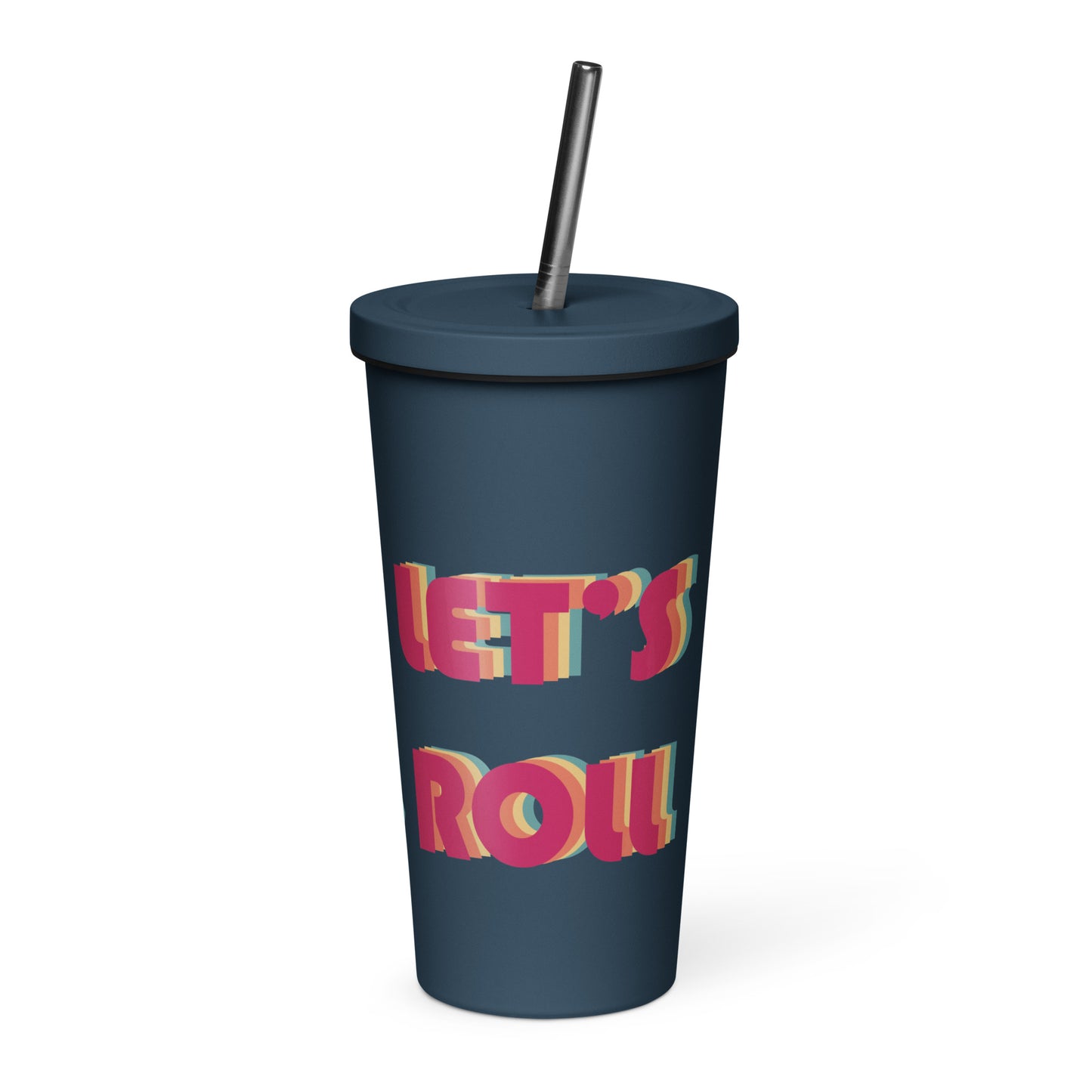 Let's Roll tumbler