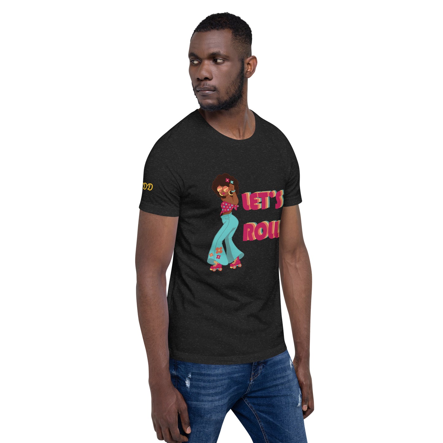 Let's Roll t-shirt